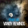 Vanity rewinds