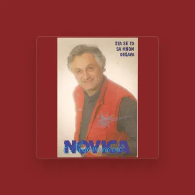Listen to NOVICA NEGOVANOVIĆ, watch music videos, read bio, see tour dates & more!