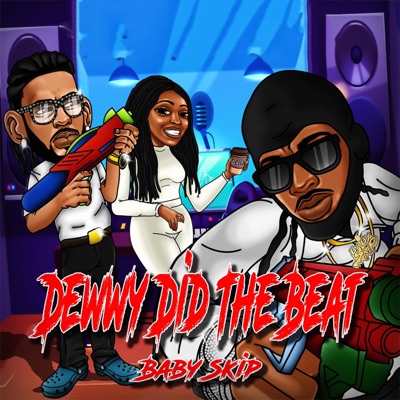 DEWWY DID THE BEAT - Single