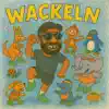 WACKELN