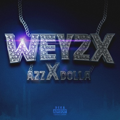 WEY 2x (feat. Dolla) - Single