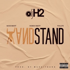 Handstand (feat. Mike Smiff, Rondo Smiff & YD) DJ H2