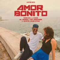 Amor Bonito (feat. Moikan, J King, El Varon, Jay Dreamer, L White & Juni Star) - Single - Alritmo Music