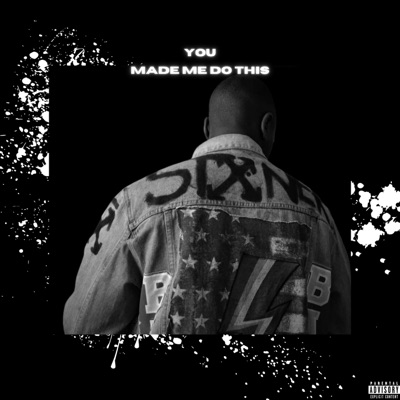 You Made Me Do This - EP