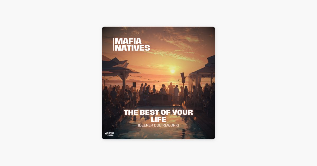 The Best of Your Life (Deeper Dub Rework) - Single - Album by