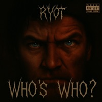 WHØ'S WHØ? - Single - rÿøt