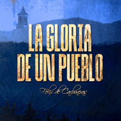 La Gloria de un Pueblo
