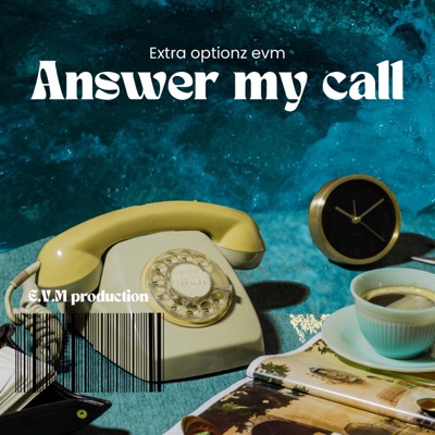 ANSWER MY CALL - Single