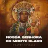 Nossa Senhora do Monte Claro