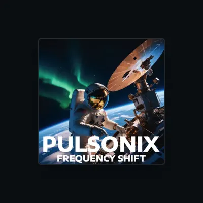 Listen to Pulsonix, watch music videos, read bio, see tour dates & more!