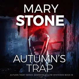Autumn's Trap: Autumn Trent Series