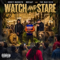 Watch and Stare (feat. The Bad Seed & Bofaat) - Single - Korey Buckets