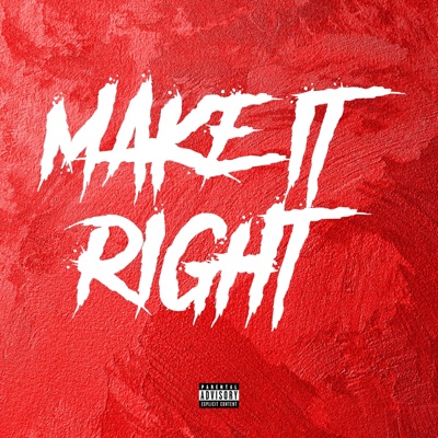 Make It Right (Sped Up) - Single