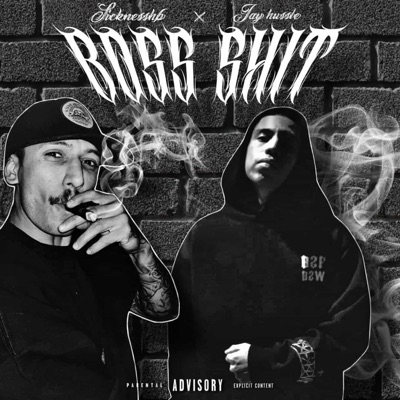 BoSS $hit (feat. Jay hussleee) - Single