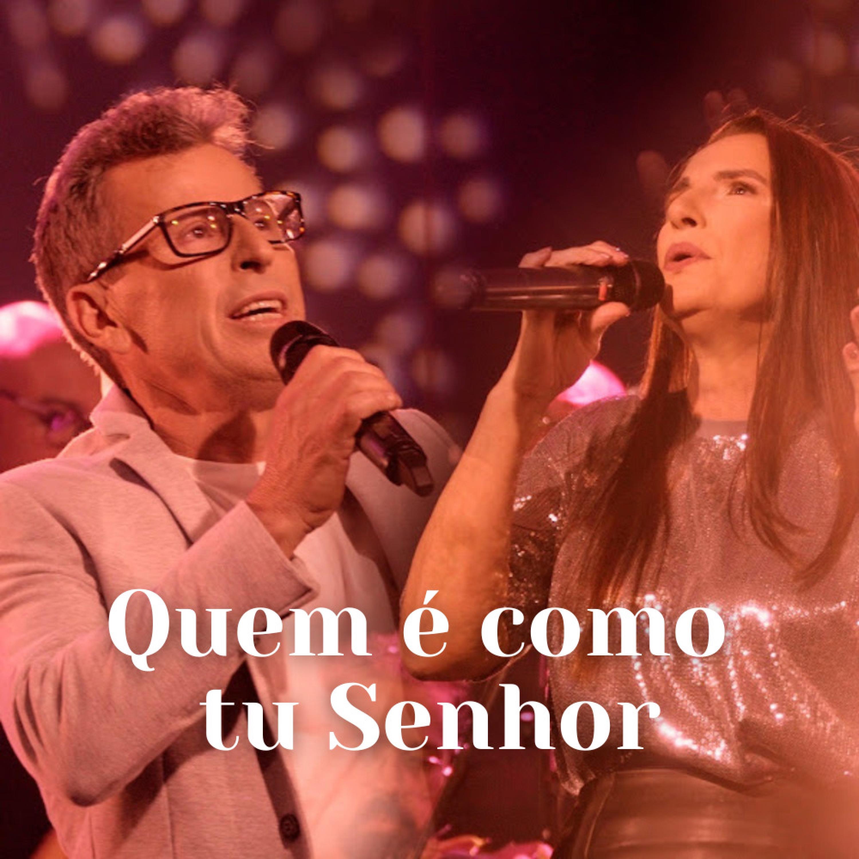 Quem é como tu Senhor (Ao vivo) - Single