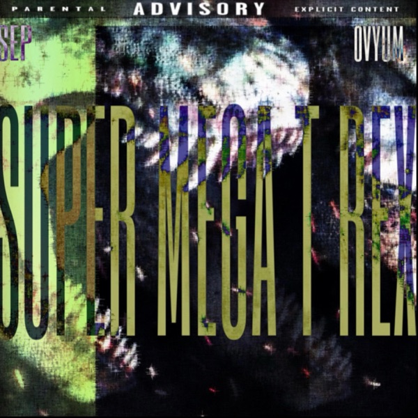 Super Mega Gigantic T-Rex (feat. 0vyum)