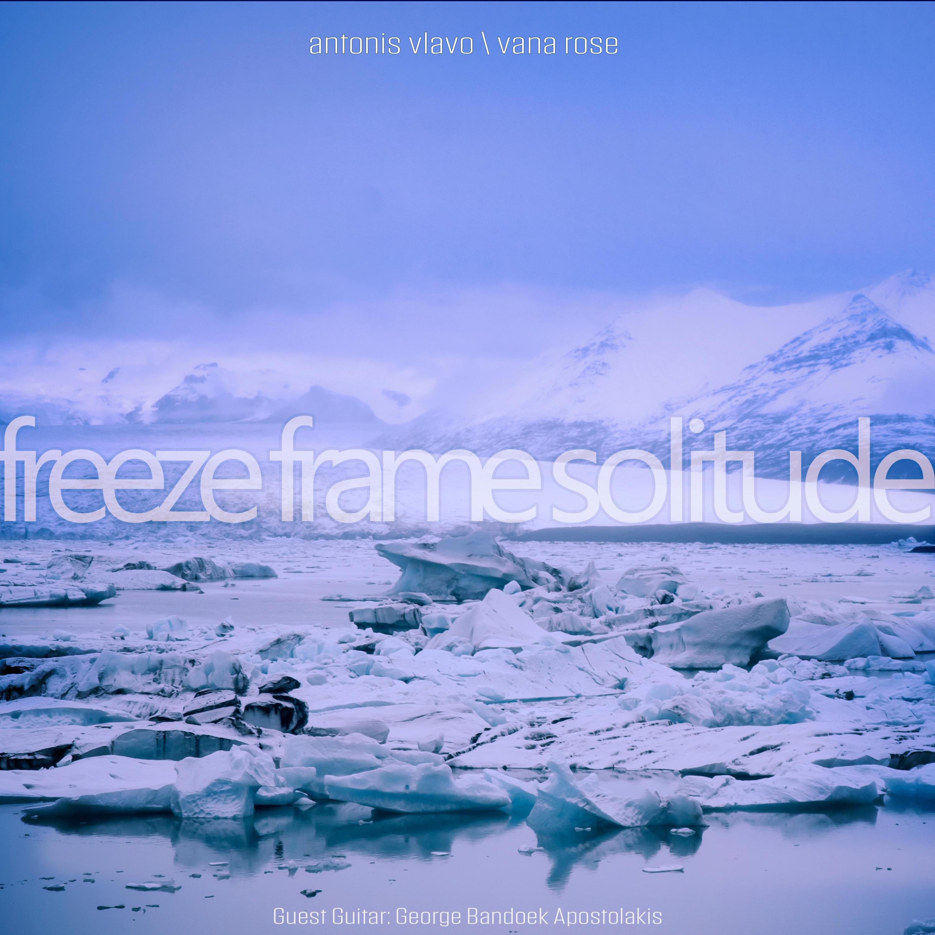Freeze Frame Solitude (feat. Vana Rose) - Single