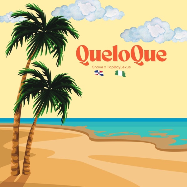 Queloque (feat. Topboylexus)