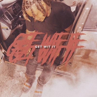 Get Wit It Instrumental - Single
