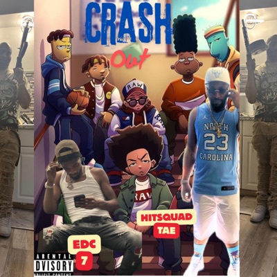 Crashout (feat. EDC 7) - Single