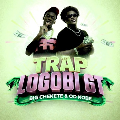 TRAP LOGOBI GT (feat. Big Chekete) - Single