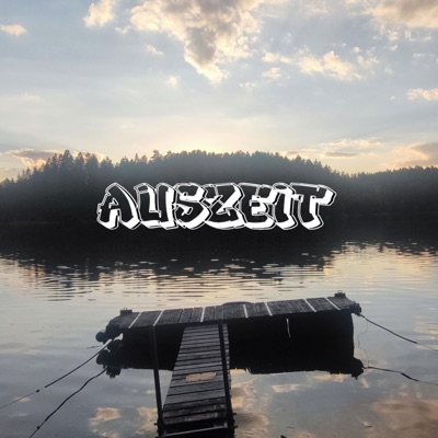 Auszeit (feat. Jarl Åleg & Dani Fantastic) - Single