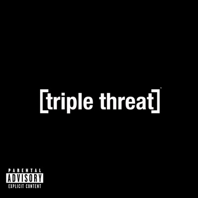 triple threat - Single