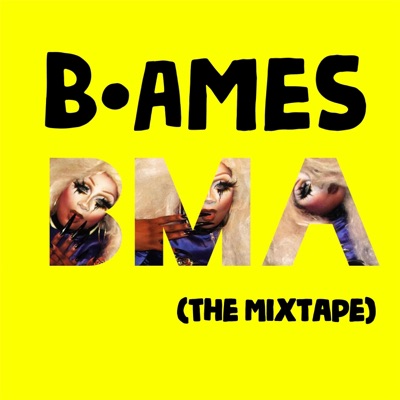 BMA (The Mixtape)