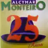 Alcymar Monteiro - Cadê Minha Floresta