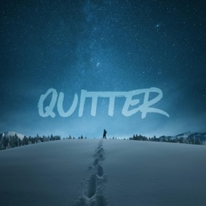Quitter - Single