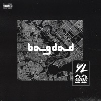 Bagdad (feat. ASHE 22) - Single - YL