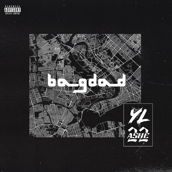 Pochette — Bagdad (feat. ASHE 22) - Single — YL