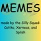 Memes (feat. Xerneas & Splish) - Catiko lyrics