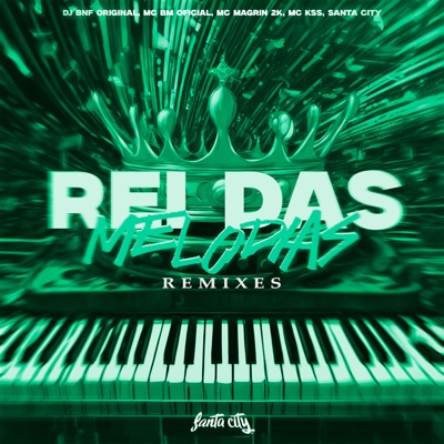 Rei das Melodias (Remixes) [Remix] - EP