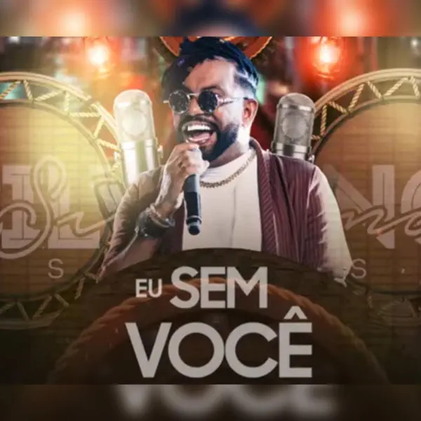 Eu Sem Você — Silvanno Salles