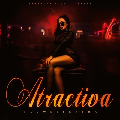 Atractiva (feat. G en el Beat) - Single