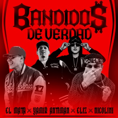 Bandidos de Verdad - Single