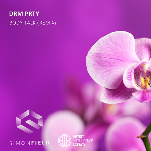 Body Talk (Simon Field Remix) - Single