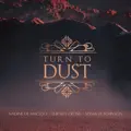 Turn to Dust