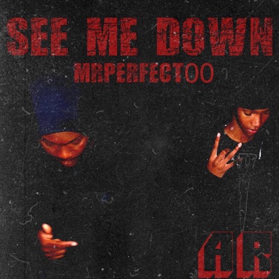 See me down - Single