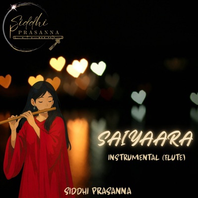 Siddhi Prasanna - Saiyaraa Instrumental (Flute)