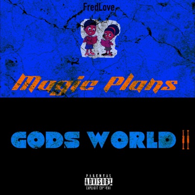 Magic Plans Gods World 2 - EP