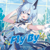 Fly By - Minase Nagi