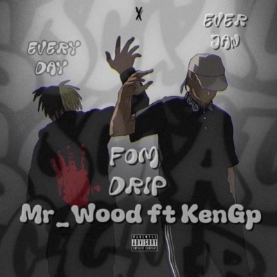 Fom Drip (feat. KenGP) - Single