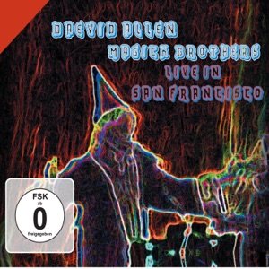 Live in San Francisco (feat. Daevid Allen) [Live in San Francisco, 1992]