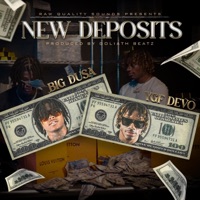 New Deposits (Radio Edit) - Single - YGF DEVO & Big Dusa