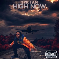 High Now - Single - Syk-i-AM