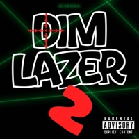 Dim Lazer 2 - Single - ZhiSosa