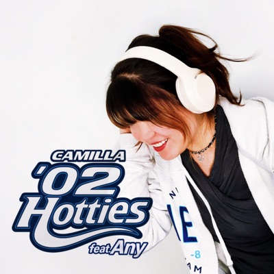 '02 Hotties (feat. Any) - Single