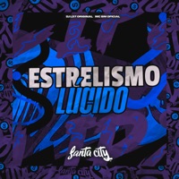 Estrelismo Lúcido - Single - DJ LD7 ORIGINAL & MC BM OFICIAL